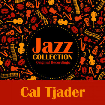 Cal Tjader - Jazz Collection (Original Recordings)