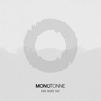 Monotonne - One More Day