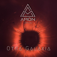 Amon official - Otra Galaxia (Explicit)
