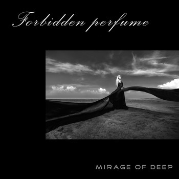 Mirage Of Deep - Forbidden Perfume