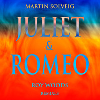 Martin Solveig - Juliet & Romeo (Remixes)