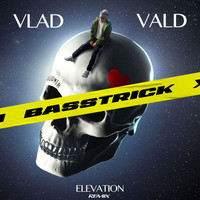 Vladimir Cauchemar - Elévation (Basstrick Remix)