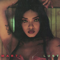 Marti - Lust