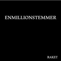 Raket - ENMILLIONSTEMMER