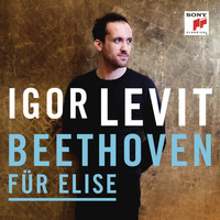 Igor Levit - Für Elise, Bagatelle No. 25 in A Minor, WoO 59