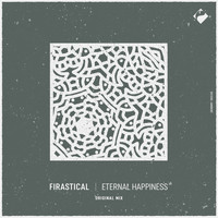 firastical - Eternal Happiness