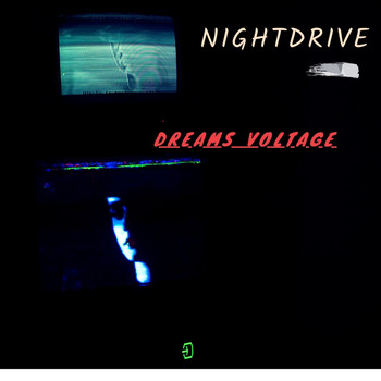 Nightdrive - Dreams Voltage