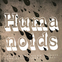 Humanoids - My Oil