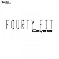 Coyote - Fourty Fit