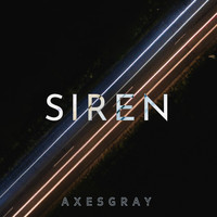 Axesgray - Siren