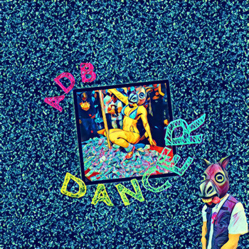 ADB - Dancer (Explicit)