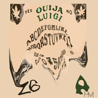 Z6 - Ouija Luigi (Explicit)