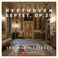 Stuttgart Philharmonic Septet - The Masterpieces, Beethoven: Septet in E-Flat Major, Op. 20
