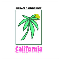 Julian Bainbridge - California