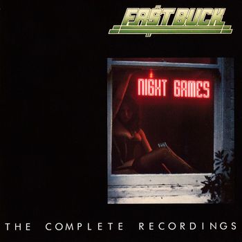 Fast Buck - Night Games: The Complete Recordings