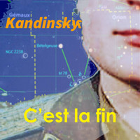 Kandinsky - C'est la fin