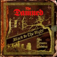 The Damned - Black Is the Night: The Definitive Anthology (Explicit)
