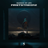 Firststrikerz - Silence Of Life