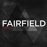 Fairfield - Manic