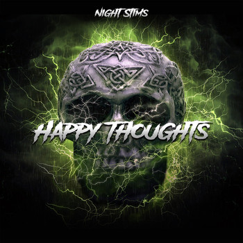 Night Stims - Happy Thoughts