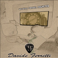 Davide Ferretti - We Will Travel Togheter