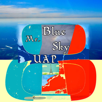 UAP - Mr. Blue Sky