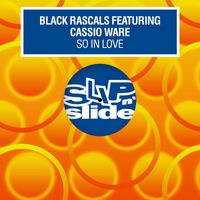 Black Rascals - So In Love (feat. Cassio Ware)