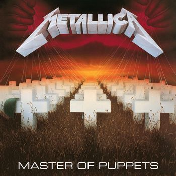 Metallica - Master of Puppets (Remastered [Explicit])