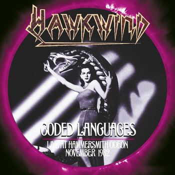 Hawkwind - Coded Languages: Live at Hammersmith Odeon, November 1982
