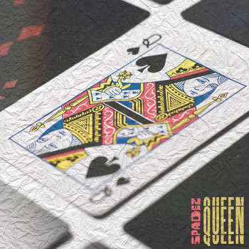 Spadez - Queen (Explicit)