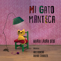 María Laura Dedé - Mi Gato Manteca