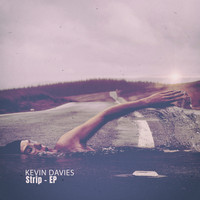 Kevin Davies - Strip - EP
