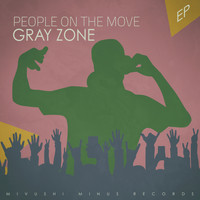 Gray Zone - People on the Move
