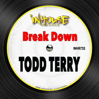 Todd Terry - Break Down