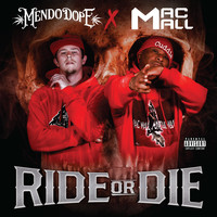 Mendo Dope - Ride or Die (Explicit)