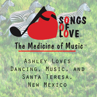 A.DeMoya - Ashley Loves Dancing, Music, and Santa Teresa, New Mexico