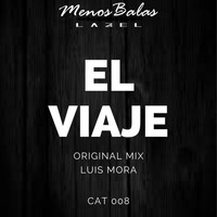 Luis Mora - El Viaje