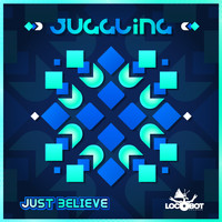 Juggling - Just Believe