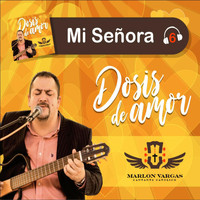 Marlon Vargas - Mi Señora