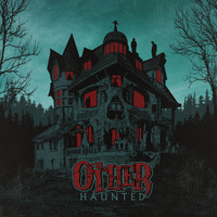 The Other - Haunted (Explicit)