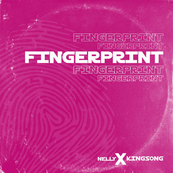 Nelly feat. Kingsong - Fingerprint