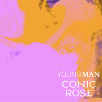 Conic Rose - Young Man