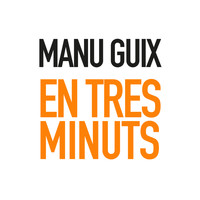 Manu Guix - En Tres Minuts (Remastered)