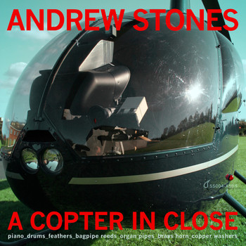 Andrew Stones - A Copter In Close