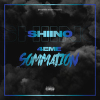 Shiino - 4eme sommation (Explicit)