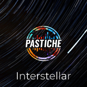Pastiche - Interstellar
