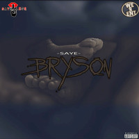 Saye - BRYSON