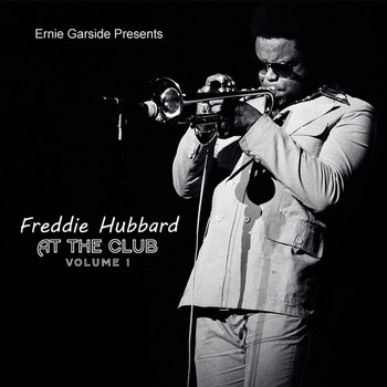 Freddie Hubbard - At The Club (Live)