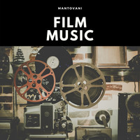 Mantovani - Film Music (Explicit)
