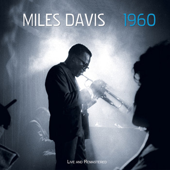 Miles Davis - 1960 (Live)